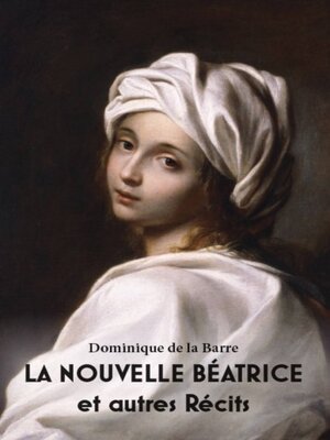 cover image of La nouvelle Béatrice et autres récits